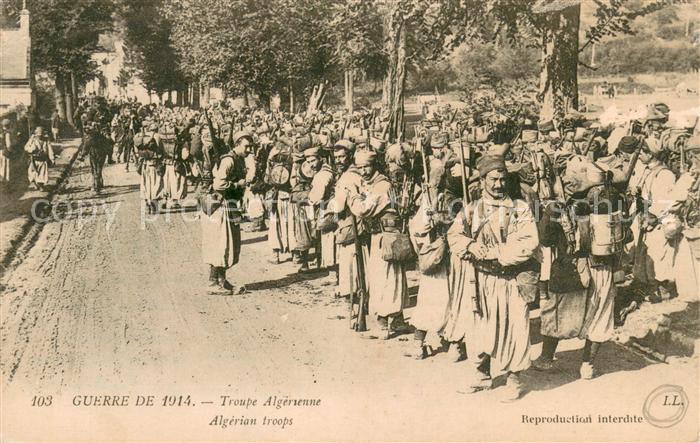 73752819 Militaria Soldatenleben LL.103 Guerre de 1914 Troupe Algerienne