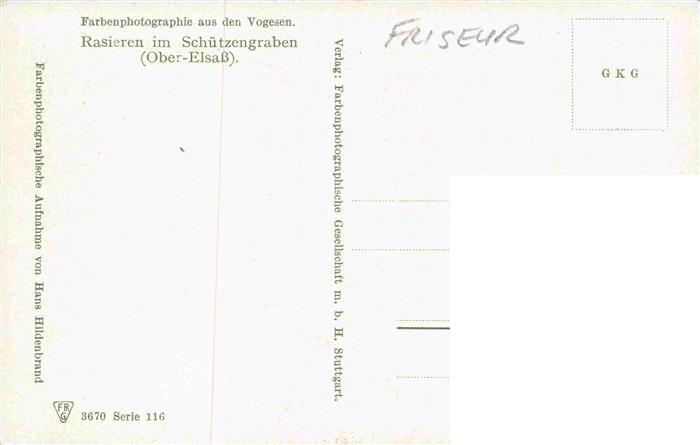 73999023 Friseur Barbier Coiffeur Barber-- Schuetzengraben Ober Elsass Militaria