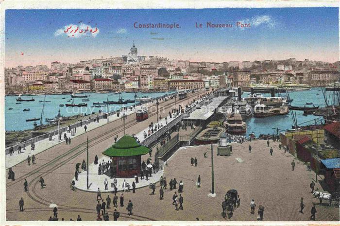 74008202 Constantinople Constantinople ISTANBUL TK Le Nouveau Pont