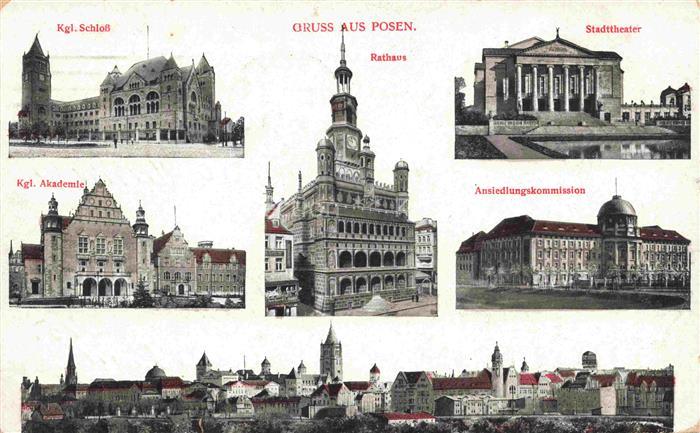 74019992 Posen  POZNAN PL Kgl Schloss Rathaus Stadttheater Kgl Akademie Ansiedlu