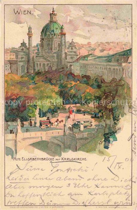 74019693 Junker H. Kuenstlerlitho Alte Elisabethbruecke mit Karlskirche Wien