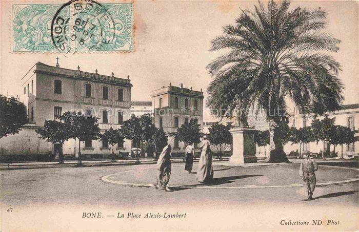 74033038 BONE Annaba Algerie La Place Alexis Lambert