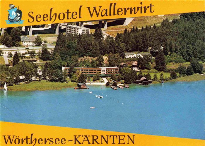 74002294 Woerthersee Seehotel Wallerwirt mit Toeschling Fliegeraufnahme