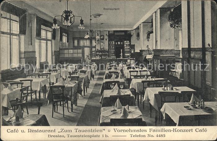 31738593 Breslau Niederschlesien Cafe u. Restaurant Zum Tauentzien