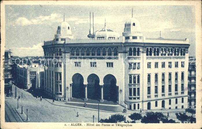 11674378 Alger Algérie Hôtel des Postes et Télégraphes