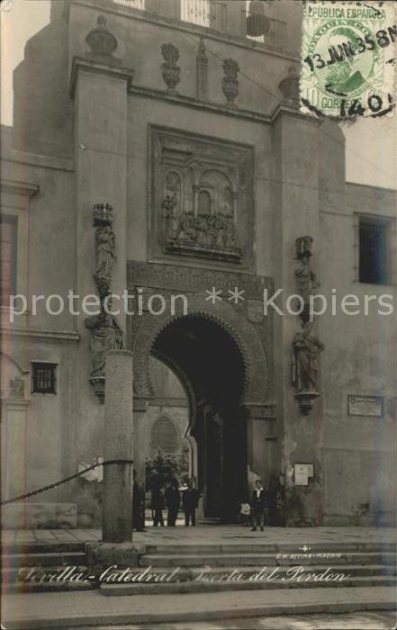 11674448 Séville Andalousie Catedral Puerta del Perdon Timbre sur AK