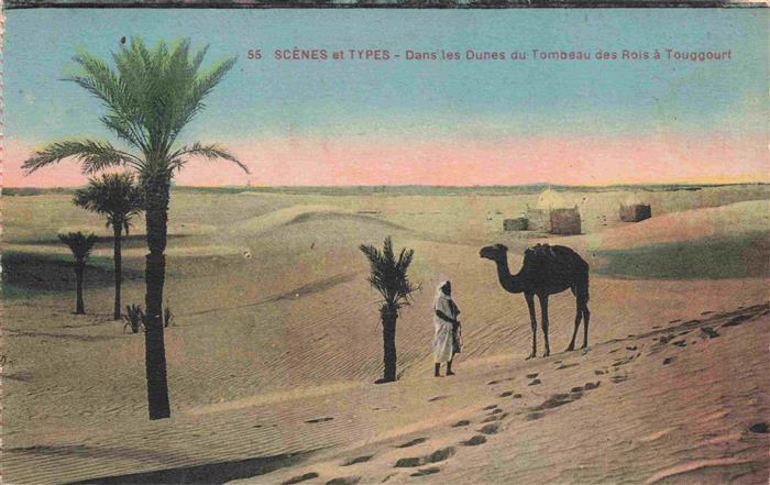 74025911 Kamele  Camel Chameau-- Scenes et Types Dunes Tombeau Rois Touggourt