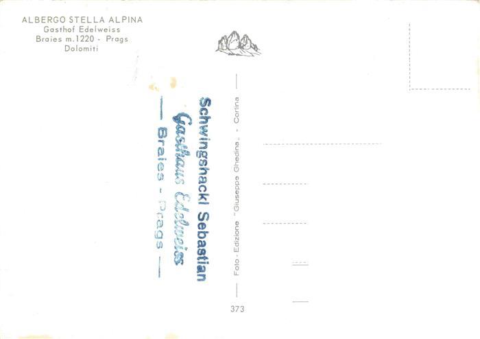 73969387 Prags Albergo Stella Alpina Gasthof Edelweiss