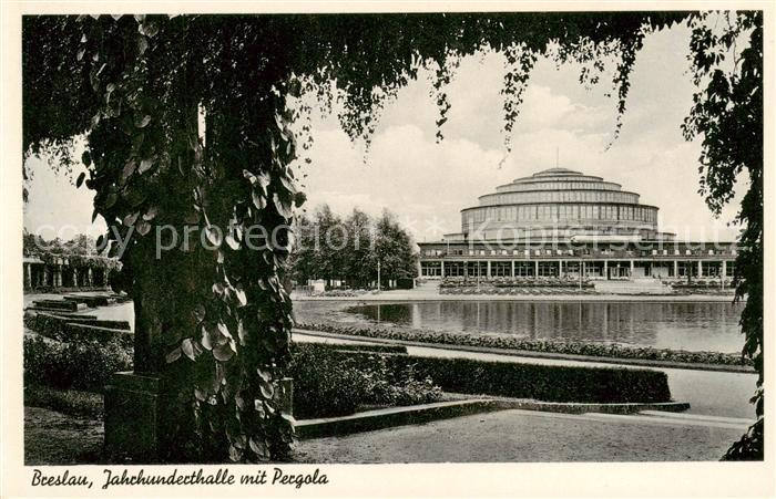 73817117 Breslau Niederschlesien Jahrhunderthalle mit Pergola