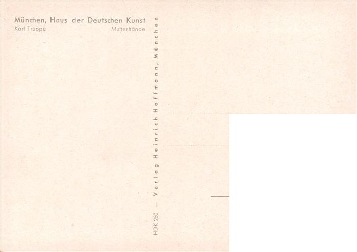 73948280 Haus der Deutschen Kunst Verlag HDK Nr. 250 Mutterhaende Karl Truppe