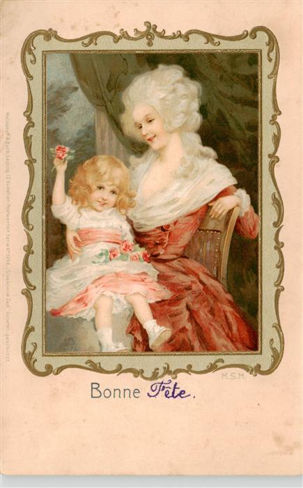 73990503 Verlag Meissner und Buch Litho Bonne Fete Frau Kind